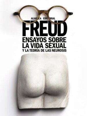 cover image of Ensayos sobre la vida sexual y la teoría de las neurosis